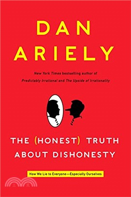 The Honest Truth About Dishonesty