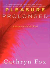 Pleasure Prolonged