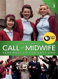 Call the Midwife ─ Farewell to the East End