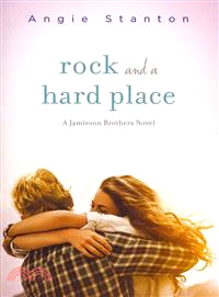 Rock and a Hard Place ─ A Jamieson Brothers Novel