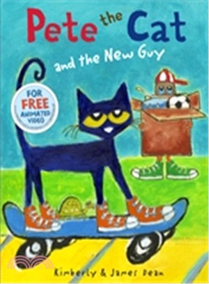 Pete the Cat and the New Guy (精裝本)(美國版)