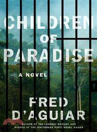 Children of paradise :a novel /