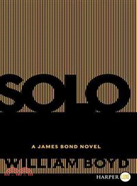 Solo ─ A James Bond Novel