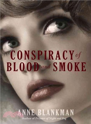 Conspiracy of blood and smoke /