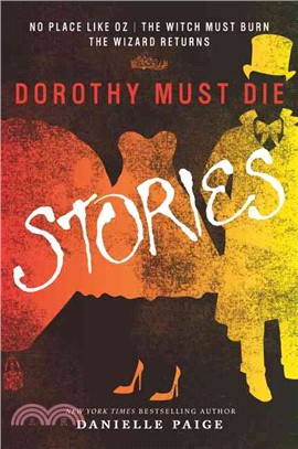 Dorothy must die :stories /