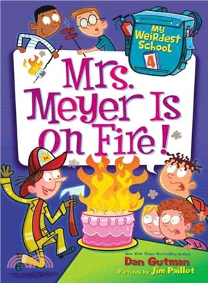 #4: Mrs. Meyer Is on Fire! (My Weirdest School)