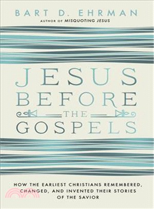Jesus Before the Gospels :Ho...