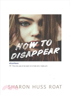 How to disappear /