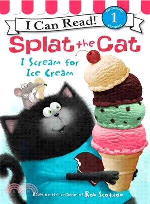 Splat the cat :I scream for ice cream /