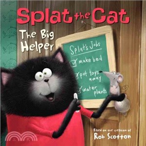 Splat the cat : the big helper /