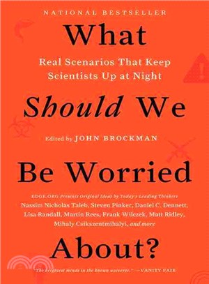 What Should We Be Worried About? ─ Real Scenarios That Keep Scientists Up at Night