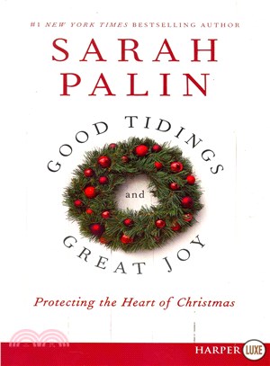Good Tidings and Great Joy ─ Protecting the Heart of Christmas