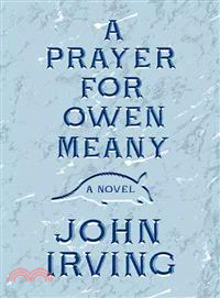 A prayer for Owen Meany /