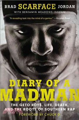 Diary of a Madman ─ The Geto Boys, Life, Death, and the Roots of Southern Rap