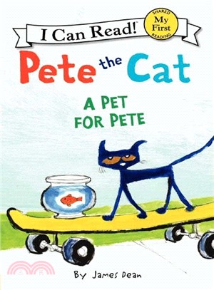 Pete the Cat ─ A Pet for Pete (精裝本)