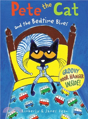 Pete the Cat and the Bedtime Blues (精裝本)