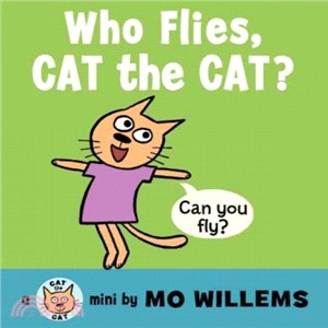 Who Flies, Cat the Cat? (硬頁書)