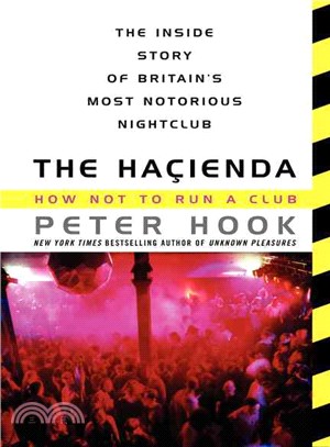 The Hacienda ─ How Not to Run a Club