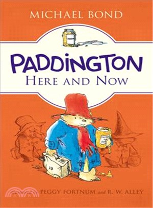 Paddington :here and now /