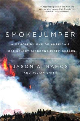 Smokejumper :a memoir by one...