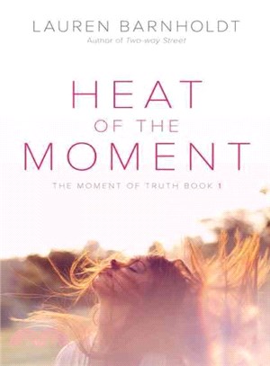 Heat of the moment /