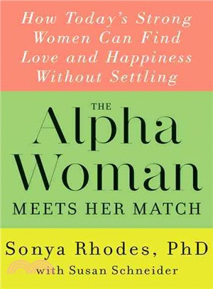 The Alpha Woman Meets Her Match