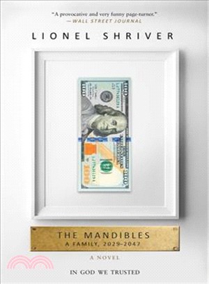 The Mandibles ─ A Family, 2029-2047