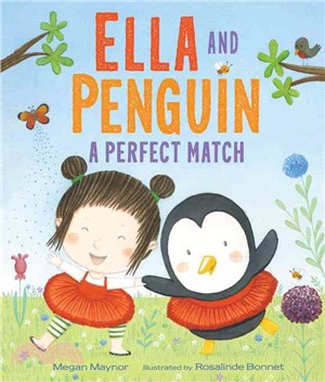 Ella and Penguin a Perfect Match