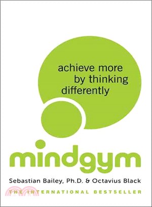 Mind Gym ─ achieve more by thinking differently