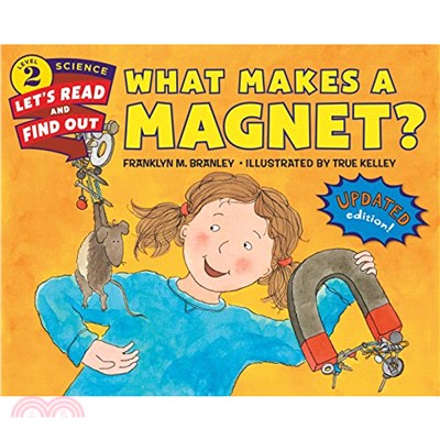 What makes a magnet? /