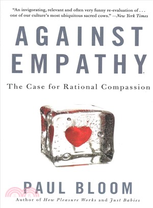 Against Empathy ─ The Case for Rational Compassion