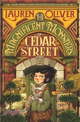 The Magnificent Monsters of Cedar Street