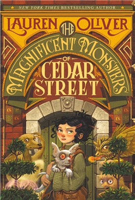 The Magnificent Monsters of Cedar Street