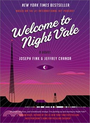 Welcome to Night Vale :a nov...
