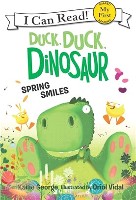 Duck, duck, dinosaur :spring smiles /