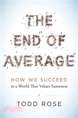 The End of Average ─ How We Succeed in a World That Values Sameness