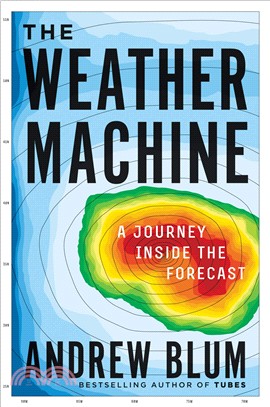 The Weather Machine ― A Journey Inside the Forecast