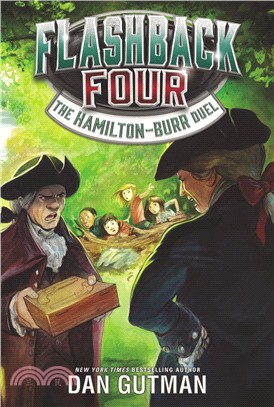 Flashback four. 4, The Hamilton-Burr duel