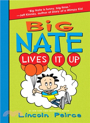 Big Nate Lives It Up (Big Nate #7)(平裝本)