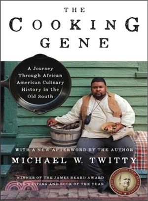 The cooking gene :a journey through African American culinary history in the Old South /