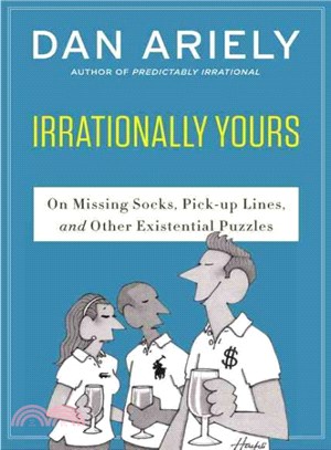 Irrationally Yours ─ On Missing Socks, Pickup Lines, and Other Existential Puzzles