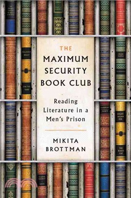 The Maximum Security Book Club ─ Reading Literature in a Men's Prison