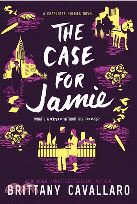 A Charlotte Holmes novel 3 : the case for Jamie