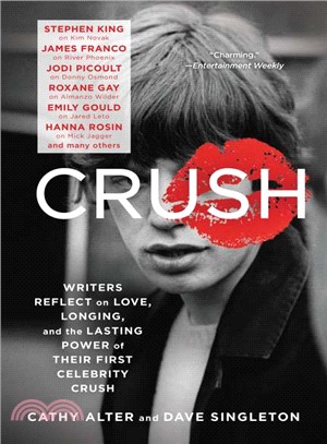 Crush :writers reflect on lo...