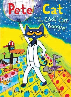 Pete the Cat and the Cool Cat Boogie (精裝本)