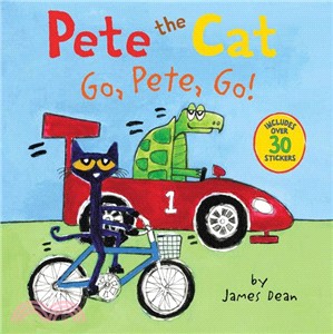 Pete the Cat: Go, Pete, Go (includes over 30 stickers)(平裝本)