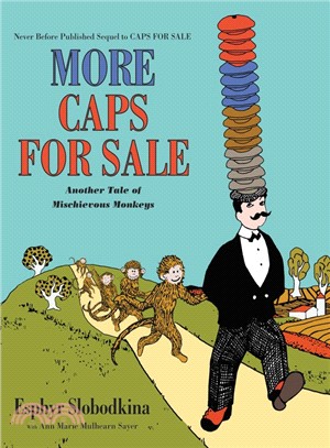 More Caps for Sale ─ Another Tale of Mischievous Monkeys