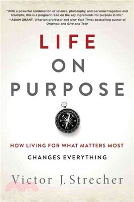 Life on Purpose ─ How Living for What Matters Most Changes Everything