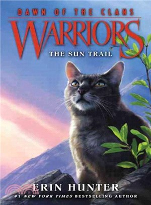 #1: The Sun Trail (Warriors: Dawn of the Clans)