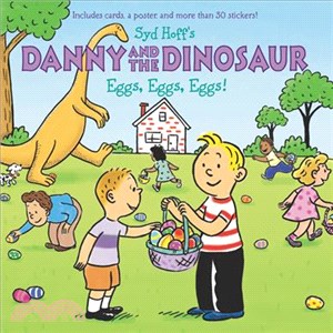 Danny and the dinosaur :eggs, eggs, eggs! /
